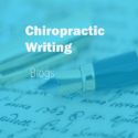 Chiropractic Blogs - Writing Services